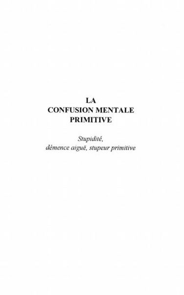 Produktbild: La Confusion Mentale Primitive