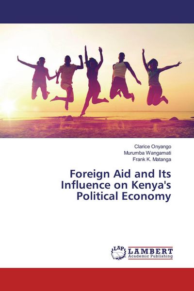 Produktbild: Foreign Aid and Its Influence on Kenya's Political Economy