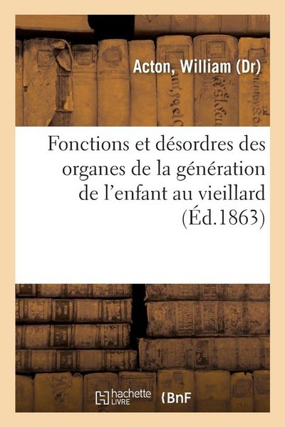 Produktbild: Fonctions et d&eacute;sordres des organes de la g&eacute;n&eacute;ration chez l'enfant, le jeune homme, l'adulte