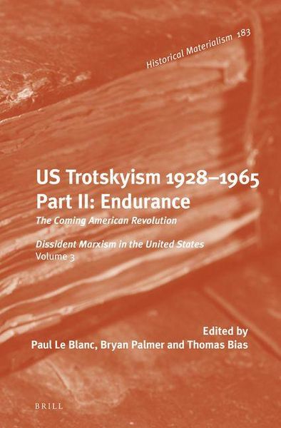 Produktbild: U.S. Trotskyism 1928-1965. Part II: Endurance