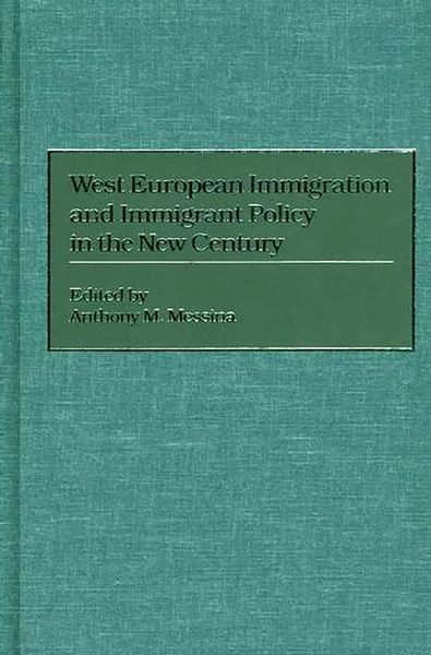 Produktbild: West European Immigration and Immigrant Policy in the New Century