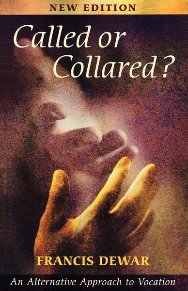 Produktbild: Called or Collared - An Alternative Approach to Vocation