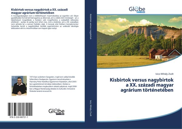 Produktbild: Kisbirtok versus nagybirtok a XX. sz&aacute;zadi magyar agr&aacute;rium t&ouml;rt&eacute;net&eacute;ben