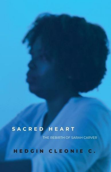 Produktbild: Sacred Heart: The Rebirth of Sarah Carver