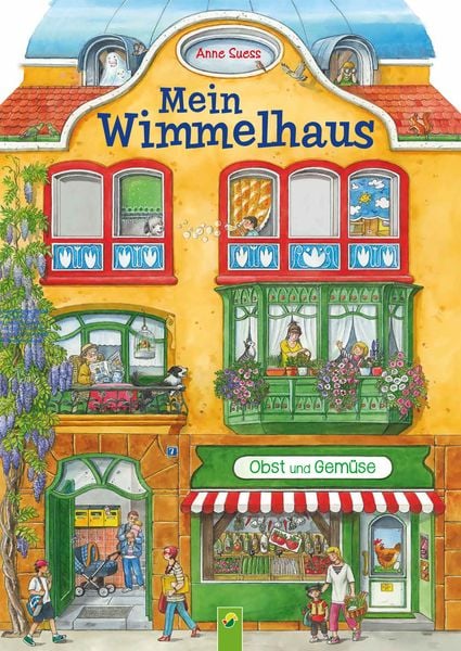 Mein Wimmelhaus. Liebevoll illustriert von Anne Suess, Gebundene Ausgabe von Schwager & Steinlein Verlag, Schwager & Steinlein, 978-3-8499-0099-1