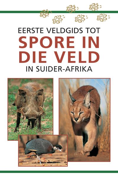 Produktbild: Sasol Eerste Veldgids tot Spore in die veld van Suider Afrika