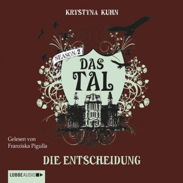 Das Tal, Season 2, Teil 4: Die Entscheidung - Krystyna Kuhn, Download, 9783838773599