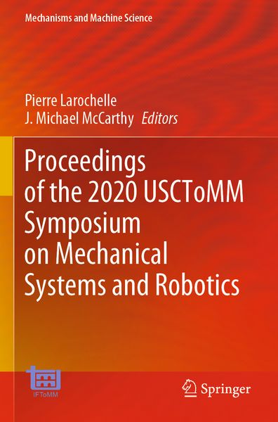 Produktbild: Proceedings of the 2020 USCToMM Symposium on Mechanical Systems and Robotics