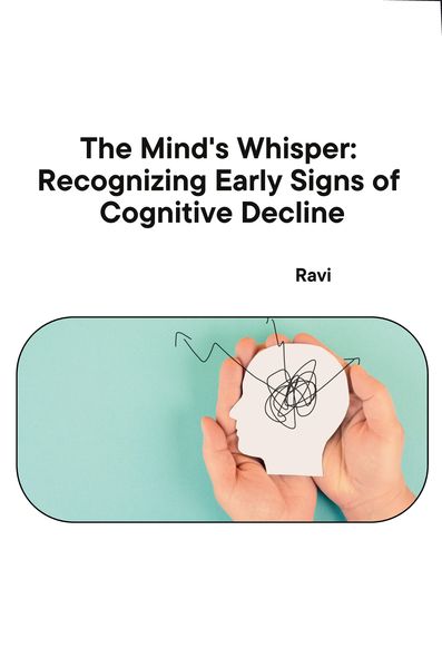 Produktbild: The Mind's Whisper: Recognizing Early Signs of Cognitive Decline