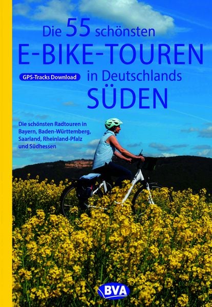 BVA Die 55 schönsten E-Bike Touren in Deutschlands Süden, Taschenbuch von , Kompass-Karten, 978-3-99154-589-7