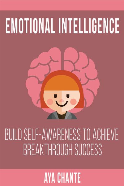 Produktbild: Emotional Intelligence: Build Self-Awareness to Achieve Breakthrough Success
