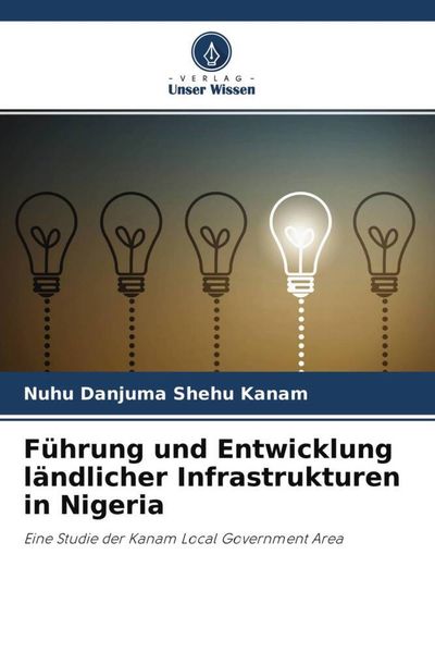 Produktbild: Danjuma Shehu Kanam, N: F&uuml;hrung und Entwicklung l&auml;ndlicher I