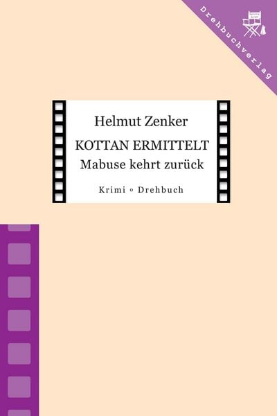 Kottan ermittelt: Mabuse kehrt zurück, Paperback von Helmut Zenker, Der Drehbuchverlag, 9783902471314