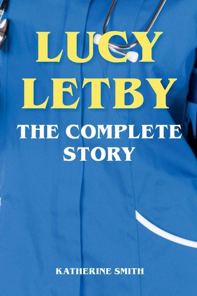 Produktbild: Lucy Letby - The Complete Story
