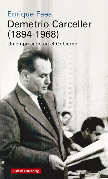 Produktbild: Demetrio Carceller, 1894-1968 : vida y negocios de un empresario en el gobierno