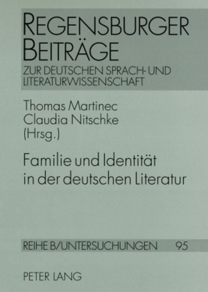 Produktbild: Familie und Identit&auml;t in der deutschen Literatur