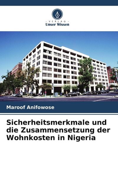Produktbild: Sicherheitsmerkmale und die Zusammensetzung der Wohnkosten in Nigeria