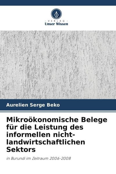 Produktbild: Mikro&ouml;konomische Belege f&uuml;r die Leistung des informellen nicht-landwirtschaftlichen Sektors