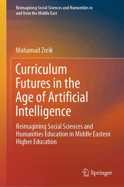 Produktbild: Curriculum Futures in the Age of Artificial Intelligence