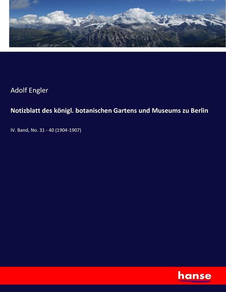 Notizblatt des königl. botanischen Gartens und Museums zu Berlin, Taschenbuch von Adolf Engler, Hansebooks, 9783743398474
