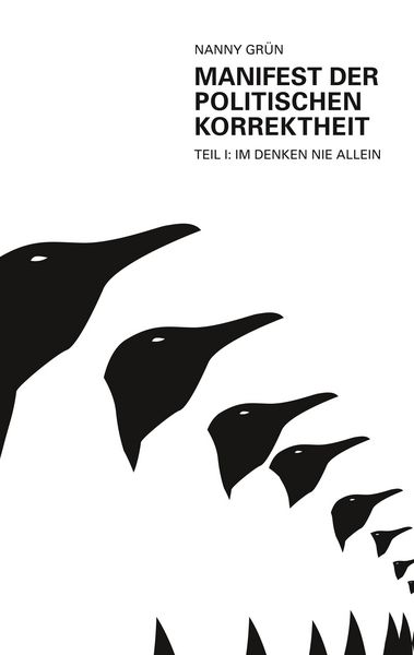 Produktbild: Manifest der politischen Korrektheit - Teil 1