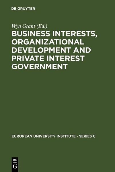 Produktbild: Business Interests, Organizational Development and Private Interest Government