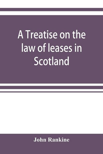 Produktbild: A treatise on the law of leases in Scotland