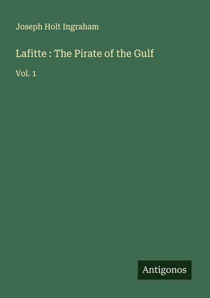Produktbild: Lafitte : The Pirate of the Gulf