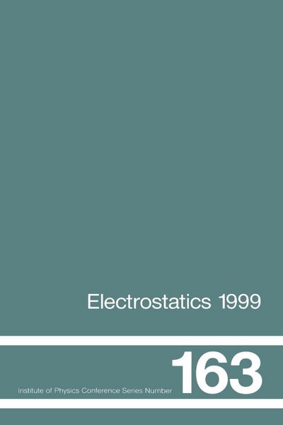 Produktbild: Electrostatics 1999, Proceedings of the 10th INT Conference, Cambridge, UK, 28-31 March 1999