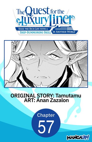 Produktbild: The Quest for the Luxury Liner: Seize the Rich Life with a Ship-Summoning Skill in Another World #057