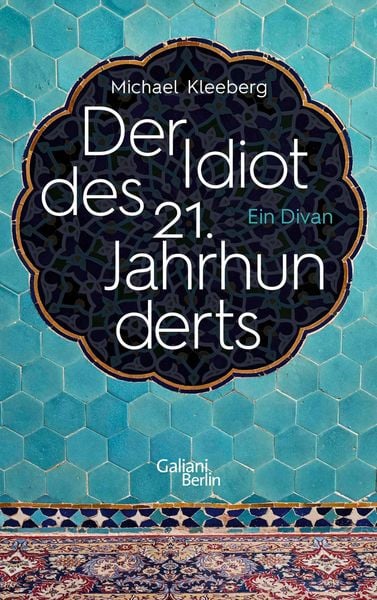Produktbild: Der Idiot des 21. Jahrhunderts