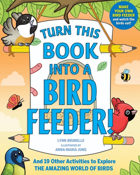 Produktbild: Turn This Book Into a Bird Feeder!