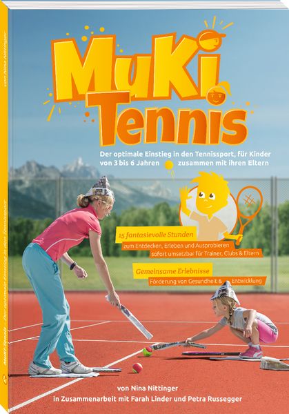 MuKi-Tennis, Paperback von Nina Nittinger,Farah Linder,Petra Russegger, Neuer Sportverlag / Neuer Kunstverlag, 978-3-96416-029-4