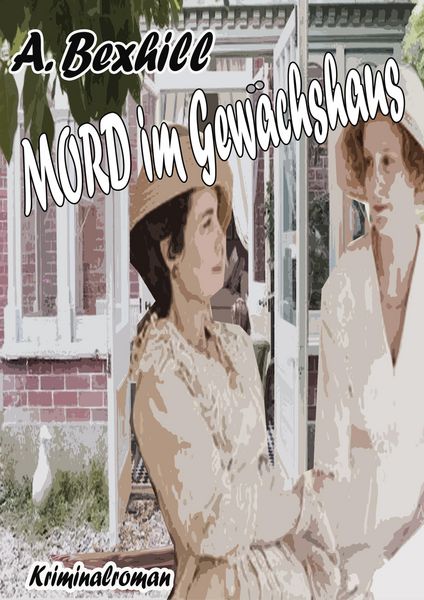 Produktbild: Mord im Gew&auml;chshaus