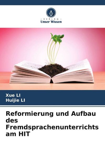 Produktbild: Reformierung und Aufbau des Fremdsprachenunterrichts am HIT