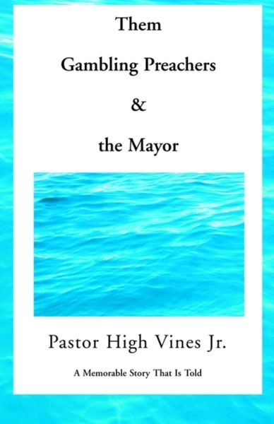 Produktbild: Them Gambling Preachers and the Mayor