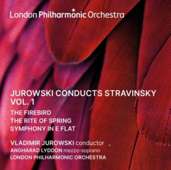 Jurowski conducts Stravinsky,Vol. 1