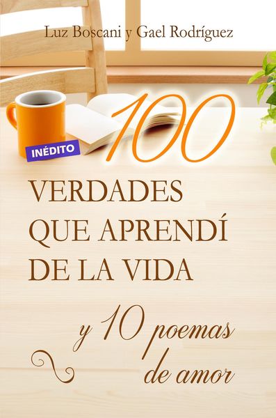Produktbild: 100 Verdades que aprend&iacute; de la vida y 10 Poemas de amor