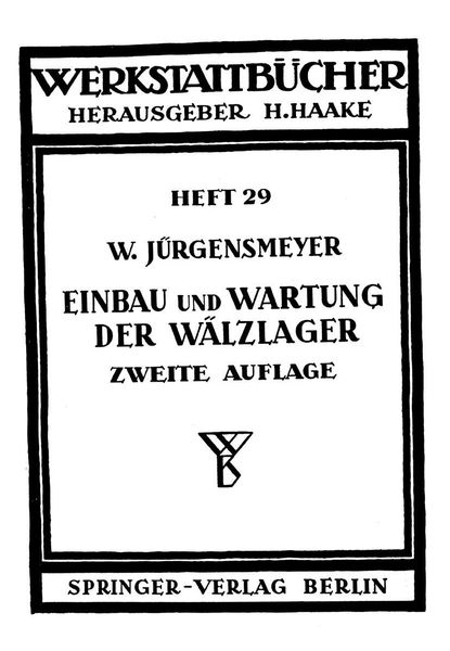 Produktbild: Einbau und Wartung der W&auml;lzlager