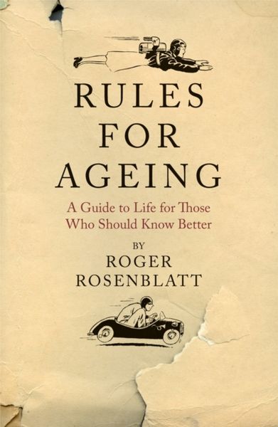 Produktbild: Rosenblatt, R: Rules for Ageing