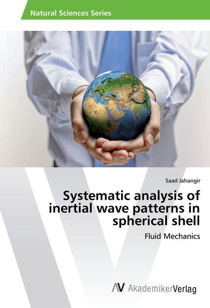 Produktbild: Systematic analysis of inertial wave patterns in spherical shell