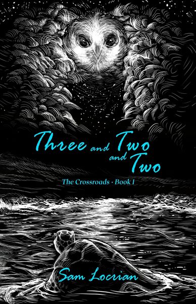Produktbild: Three and Two and Two (The Crossroads, #1)