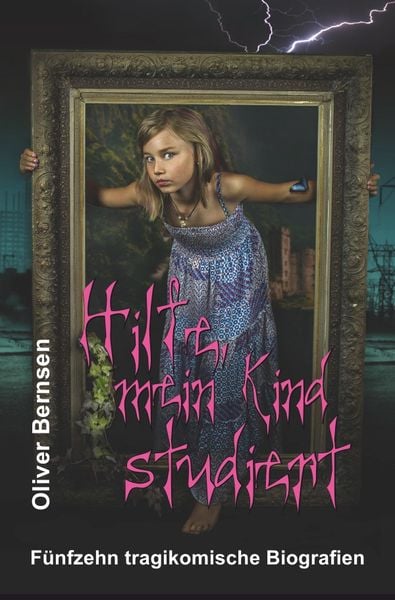 Hilfe, mein Kind studiert, Taschenbuch von Oliver Bernsen, Epubli, 9783756505906