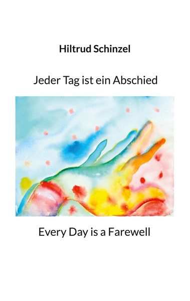 Produktbild: Jeder Tag ist ein Abschied