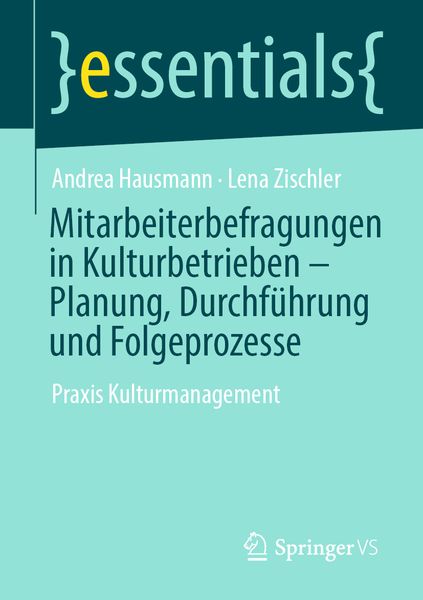 Produktbild: Mitarbeiterbefragungen in Kulturbetrieben &ndash; Planung, Durchf&uuml;hrung und Folgeprozesse