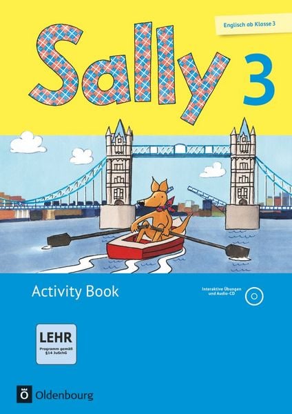 Sally - Englisch ab Klasse 3 - Allgemeine Ausgabe 2014 - 3. Schuljahr, Taschenbuch von , Oldenbourg Schulbuchverlag, 978-3-637-01560-9