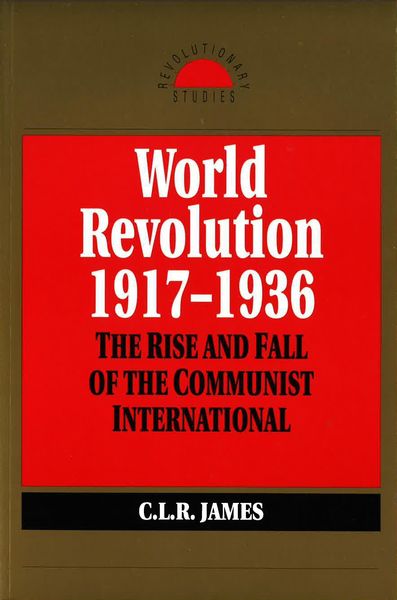 Produktbild: James, C: World Revolution, 1917-1936