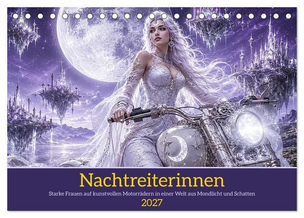 Produktbild: Nachtreiterinnen (Tischkalender 2027 DIN A5 quer), CALVENDO Monatskalender