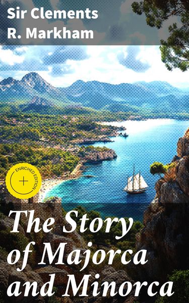 Produktbild: The Story of Majorca and Minorca
