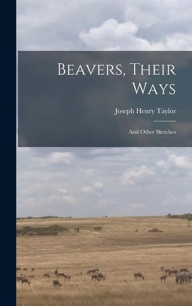 Produktbild: Beavers, Their Ways